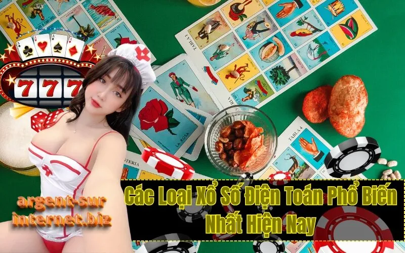 Các Loại Xổ Số Điện Toán Phổ Biến Nhất Hiện Nay