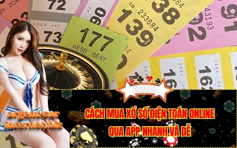 Cách Mua Xổ Số Điện Toán Online Qua App Nhanh và Dễ