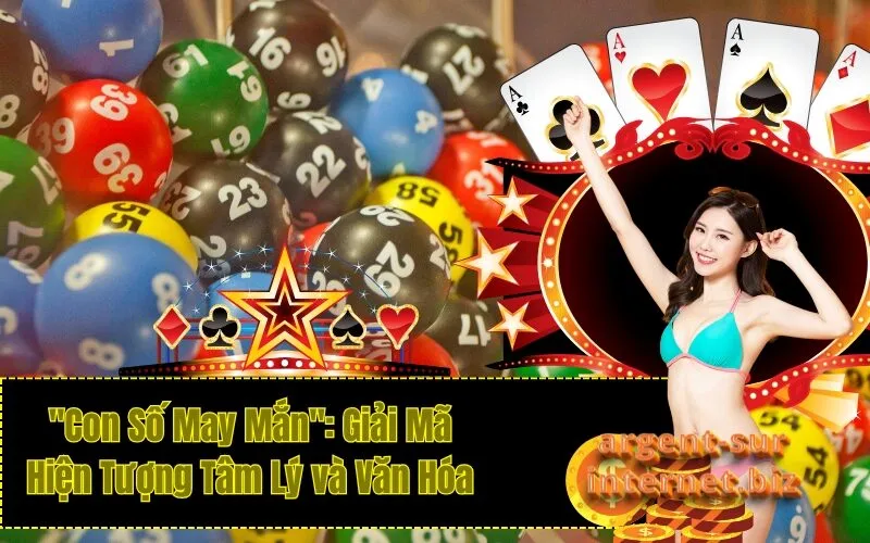 "Con Số May Mắn": Giải Mã Hiện Tượng Tâm Lý và Văn Hóa