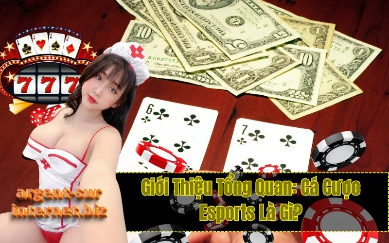 Giới Thiệu Tổng Quan: Cá Cược Esports Là Gì?