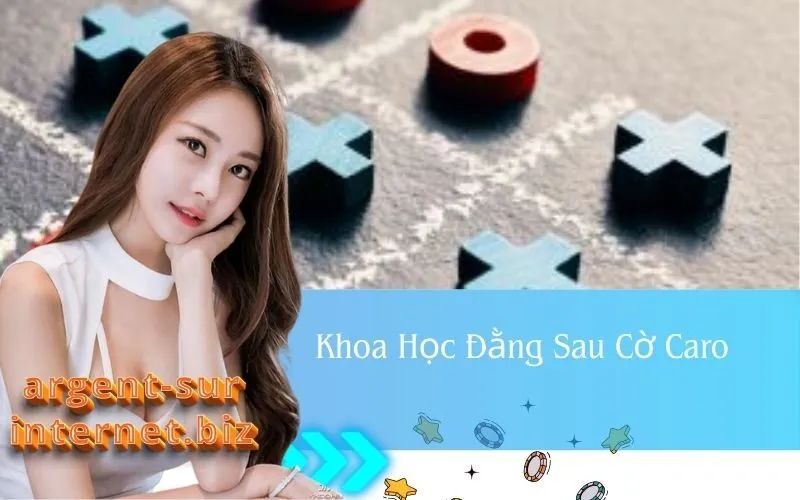 Khoa Học Đằng Sau Cờ Caro