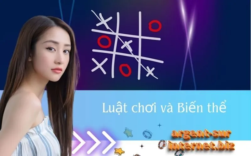 Luật chơi và Biến thể