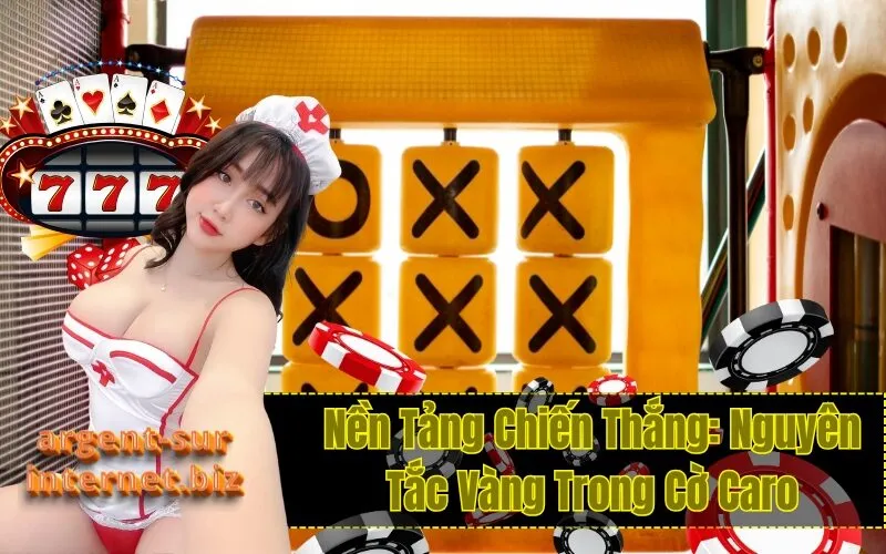 Nền Tảng Chiến Thắng: Nguyên Tắc Vàng Trong Cờ Caro
