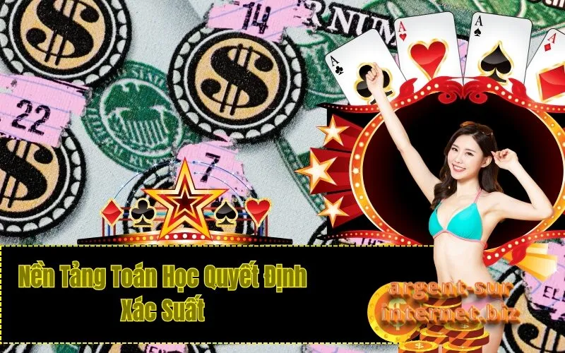 Nền Tảng Toán Học Quyết Định Xác Suất