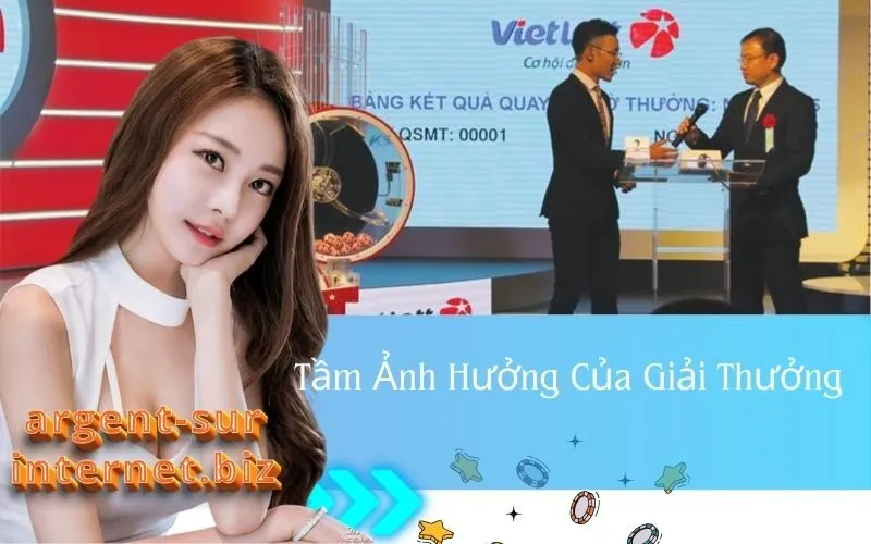 Tầm Ảnh Hưởng Của Giải Thưởng